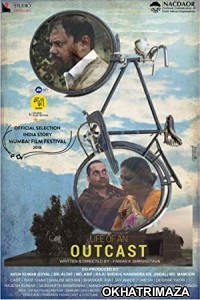 Life of An Outcast (2018) Bollywood Hindi Movie
