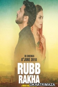 Rubb Rakha (2018) Bollywood Hindi Full Movie